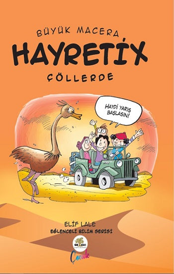 Büyük Macera - Hayretix Çöllerinde