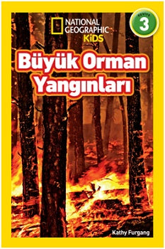 Büyük Orman Yangınları – National Geographic Kids