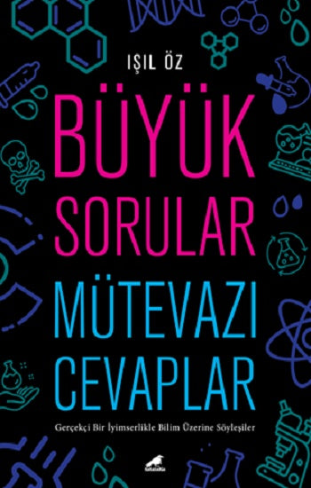 Büyük Sorular Mütevazı Cevaplar