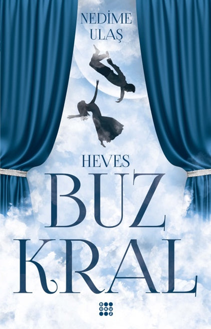Buz Kralı - 1 Heves