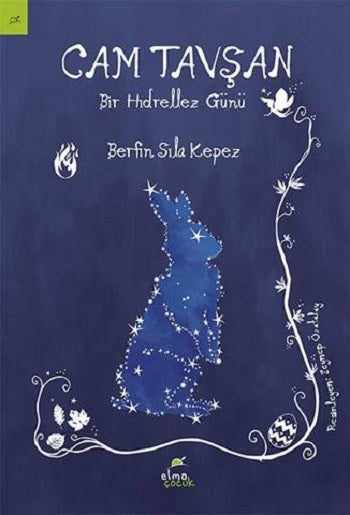 Cam Tavşan – Bir Hıdırellez Günü