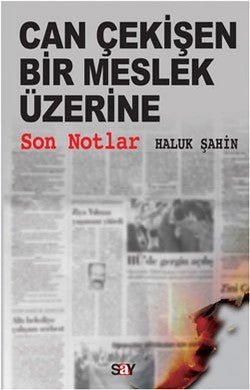 Can Çekişen Bir Meslek Üzerine Son Notlar - mezetto