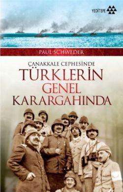 Çanakkale Cephesinde Türklerin Genel Karargahında - mezetto