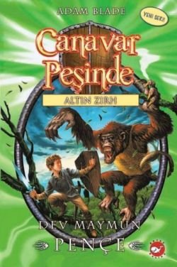 Canavar Peşinde Serisi 08 - Altın Zırh (Dev Maymun Pençe) - mezetto