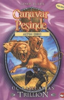 Canavar Peşinde Serisi 12 - Altın Zırh (Üç Başlı Aslan Trillion) - mezetto