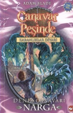 Canavar Peşinde Serisi 15 - Karanlıklar Diyarı (Deniz Canavarı Narga) - mezetto