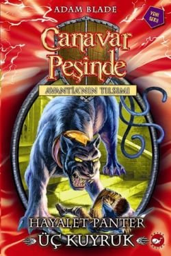 Canavar Peşinde Serisi 24 - Avantia'nın Tılsımı (Hayalet Panter Üç Kuyruk) - mezetto