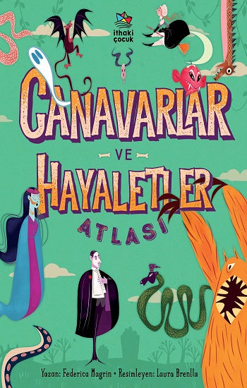 Canavarlar ve Hayaletler Atlası (Çiltli)