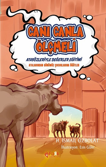 Canı Canla Ölçmeli (Atasözleriyle Değerler Eğitimi)