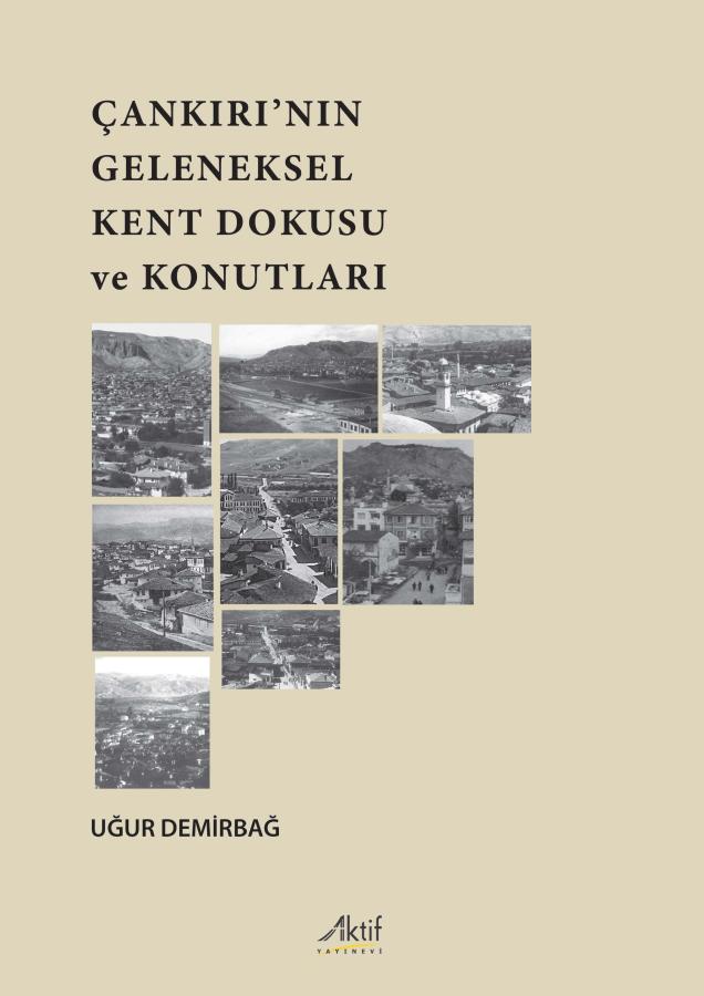 Çankırı'nın Geleneksel Kent Dokumentation und Konutları