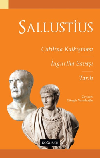 Catilina Kalkışması İugurtha Savaşı &amp; Tarih