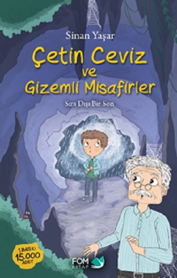 Çetin Ceviz und Gizemli Misafirler