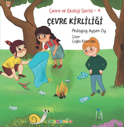 Çevre ve Ekoloji Serisi 4 - Çevre yasaktır