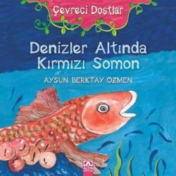 Çevreci Dostlar - Denizler Altında Kırmızı Somon - mezetto