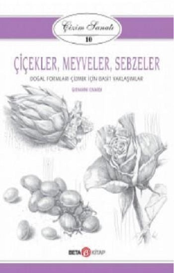 Çiçekler Meyveler Sebzeler - Çizim Sanatı 10