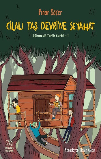 Cilalı Taş Devri’ne Seyahat – Eğlenceli Tarih Serisi 1