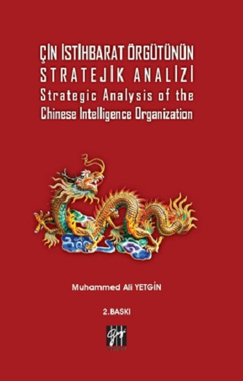 Çin İstihbarat Örgütünün Stratejik Analizi