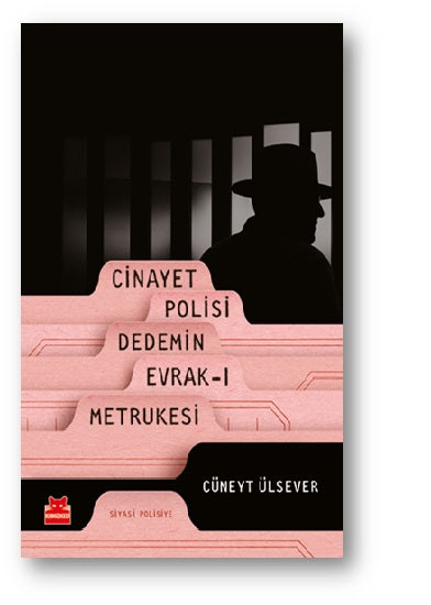 Cinayet Polisi Dedemin Evrak-ı Metrukesi