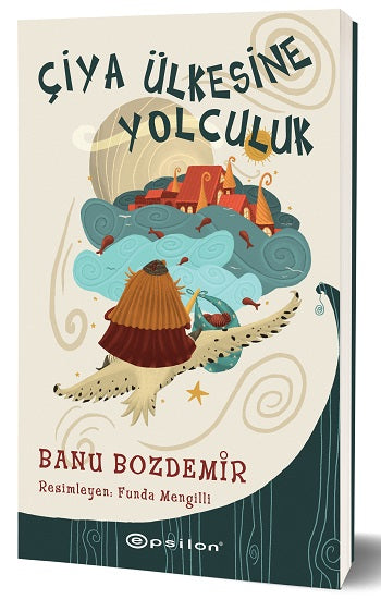 Çiya Ülkesine Yolculuk