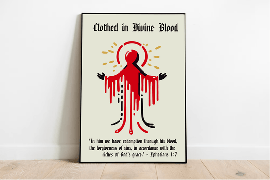 Clothed in Divine Blood Print Ephesians 1:7. - mezetto KEOLIX KEOLIX