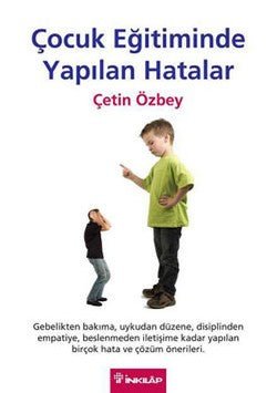 Çocuk Eğitiminde Yapılan Hatalar - mezetto