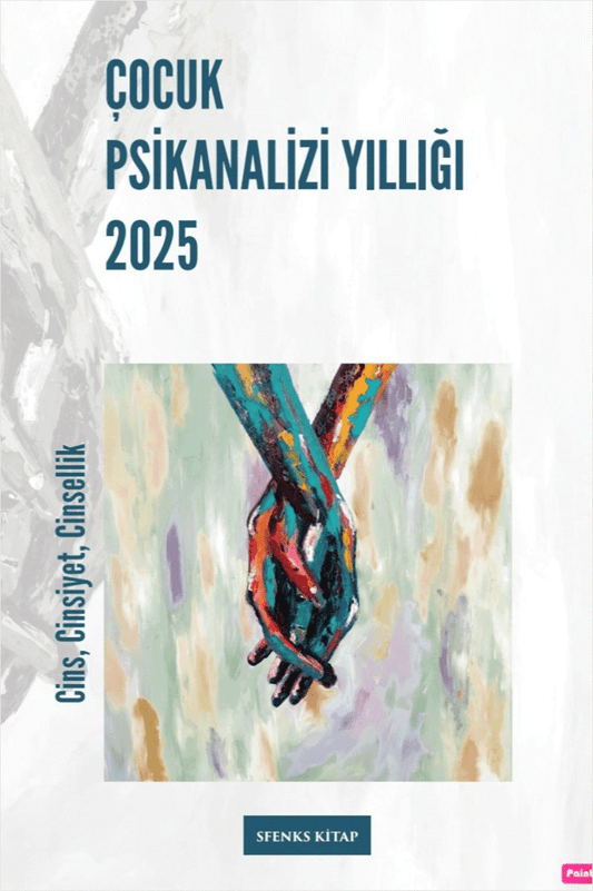 Çocuk Psikanalizi Yıllığı 2025 - Sfenks Kitap Kitap