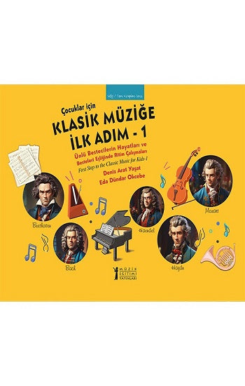 Çocuklar İçin Klasik Müziğe İlk Adım - 1