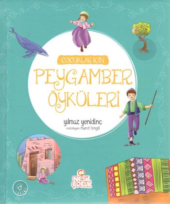 Çocuklar İçin Peygamber Öyküleri (Ciltli)