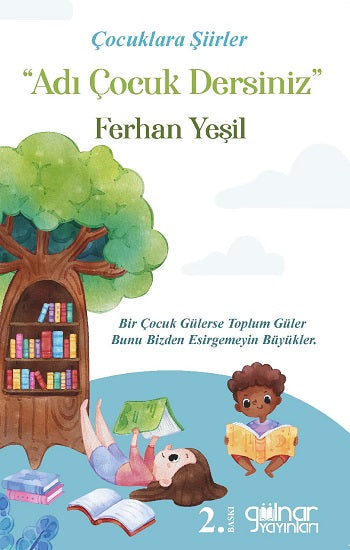 Çocuklara Şiirler “Adı Çocuk Dersin”