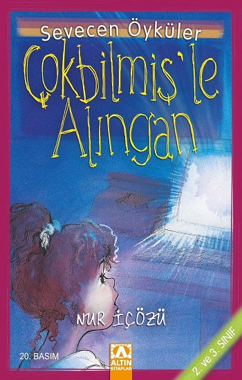 Çokbilmiş'le Alıngan