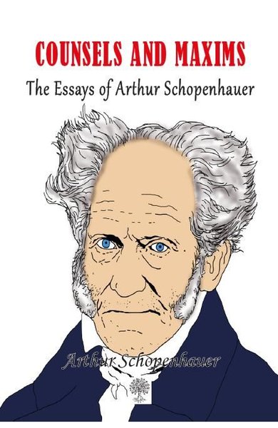 Öğütler ve Maksimler Arthur Schopenhauer'in Denemeleri