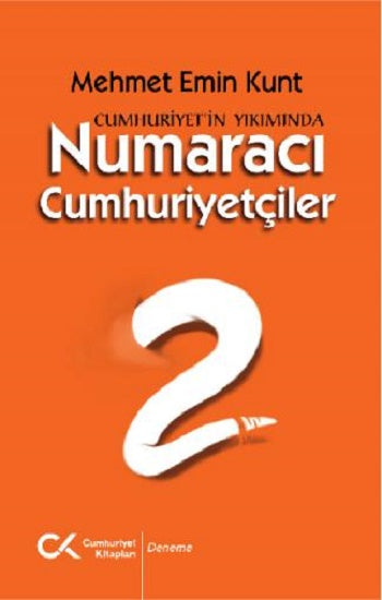 Cumhuriyet'in Yıkımındaki Numaracı Cumhuriyetçiler