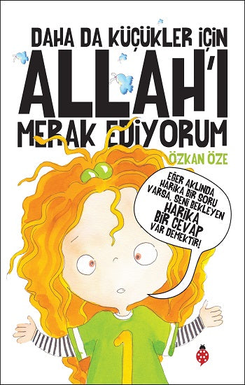 Daha da Küçükler İçin Allah'ı Merak Ediyorum