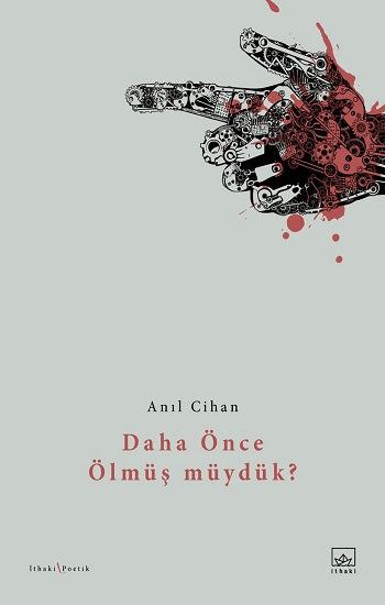 Daha Önce Ölmüş Müydük?