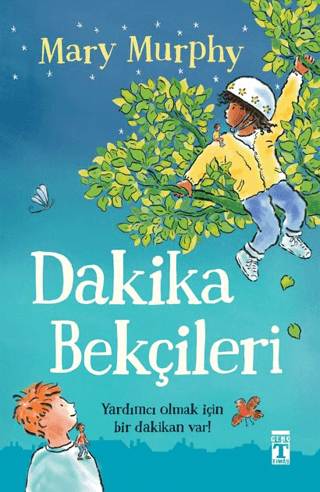 Dakika Bekçileri - Genç Timaş Kitap
