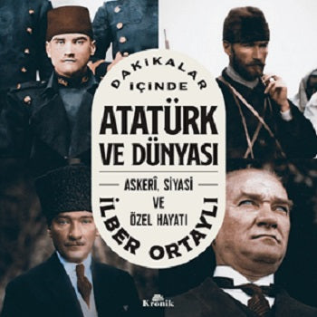 Atatürk ve Dünyadaki Dakikalar