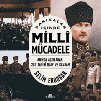 Milli Mücadeledeki Dakikalar