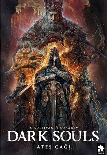 Dark Souls  Sayı: 4 - Ateş Çağı