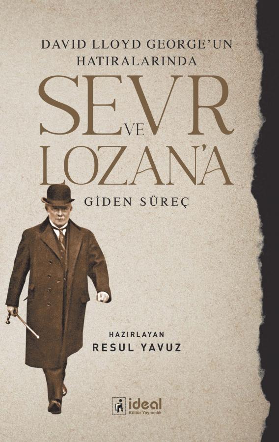 David Lloyd George'un Hatıralarında Sevr Ve Lozan'a Giden Süreç
