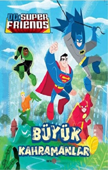 DC SUPER FRIENDS BÜYÜK KAHRAMANLAR