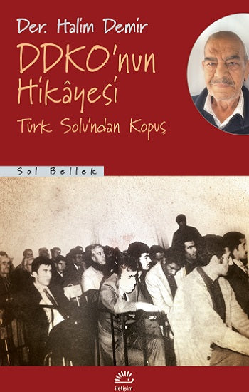 DDKO'nun Hikayesi Türk Solu'ndan Kopuş