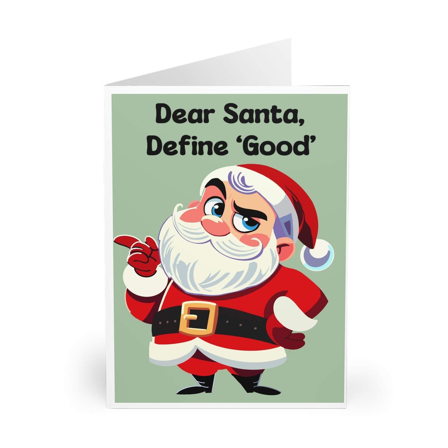 Dear Santa, Define 'Good' – Funny Christmas Card - mezetto KEOLIX KEOLIX