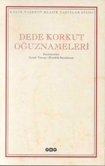 Dede Korkut Oğuznameleri - Yapı Kredi Yayınları Kitap