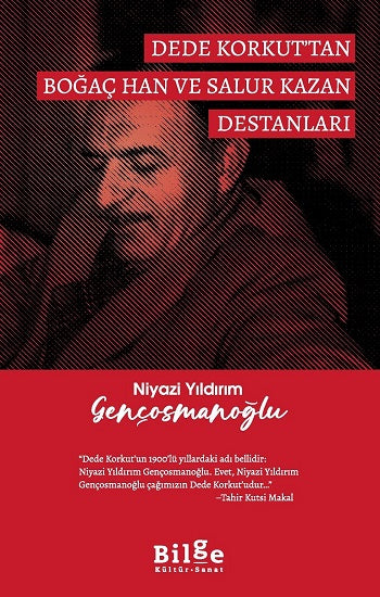 Dede Korkut'tan Boğaç Han ve Salur Kazan Destanları