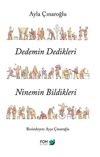 Dedemin Dedikleri Ninemin Bildikleri