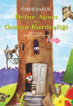 Defne Ağacı ve Orman Kardeşliği - mezetto
