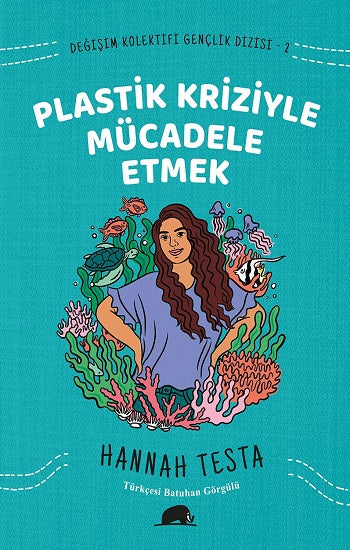 Değişim Kolektifi Gençlik Dizisi 2: Plastik Kriziyle Mücadele Etmek
