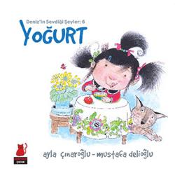 Deniz’in Sevdiği Şeyler 6 - Yoğurt - mezetto