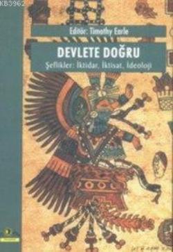 Devlete Doğru, Şeflikler: İktidar, İktisat, İdeoloji - mezetto