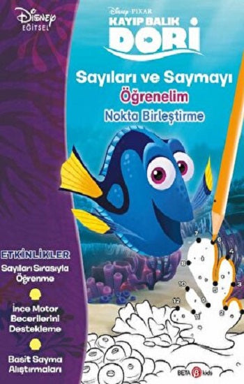 DISNEY PIXAR KAYIP BALIK DORİ SAYILARI VE SAYMAYI ÖĞRENELİM NOKTALARI BİRLEŞTİRME